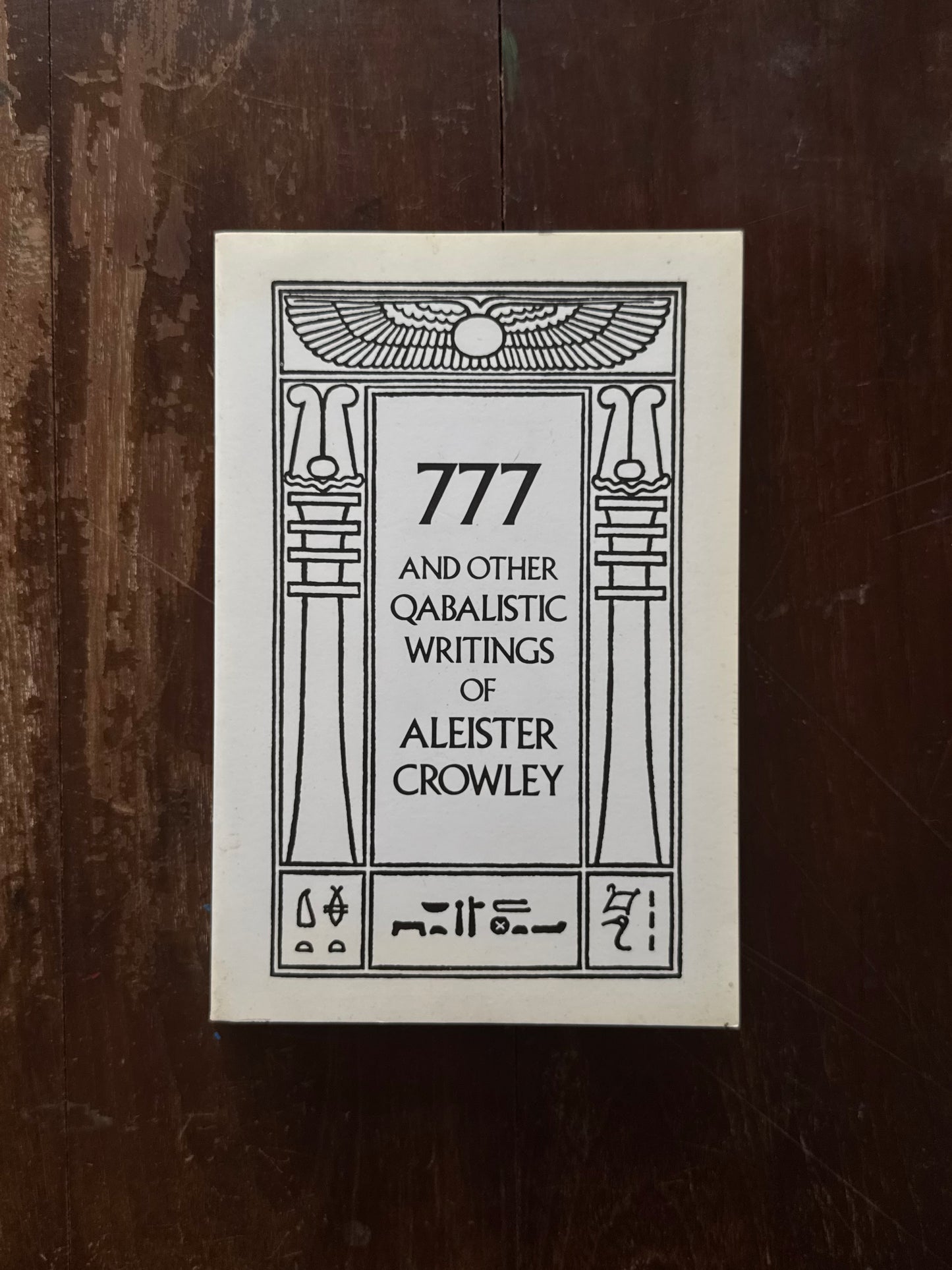 777 and Other Qabalistic Writings of Aleister Crowley by Aleister Crowley